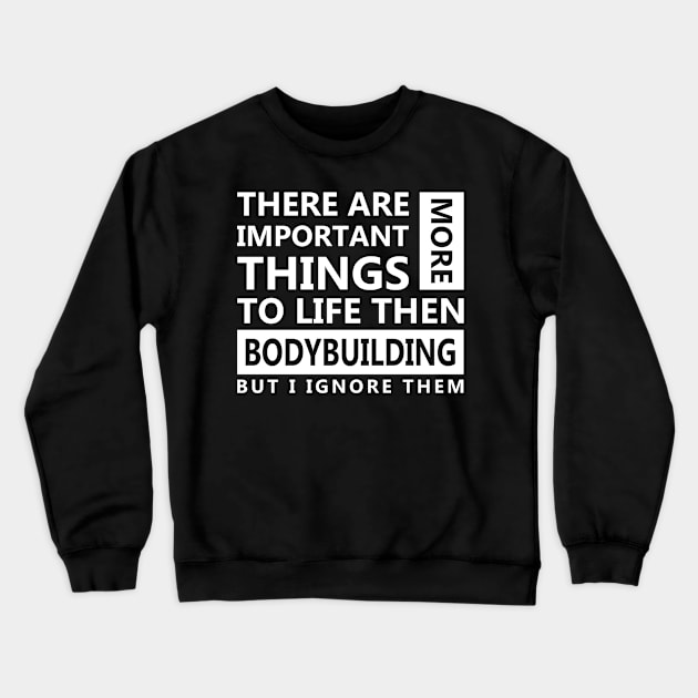 Bodybuilding Love Crewneck Sweatshirt by Skymann